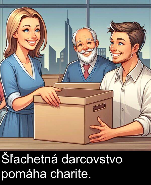 charite: Šľachetná darcovstvo pomáha charite.