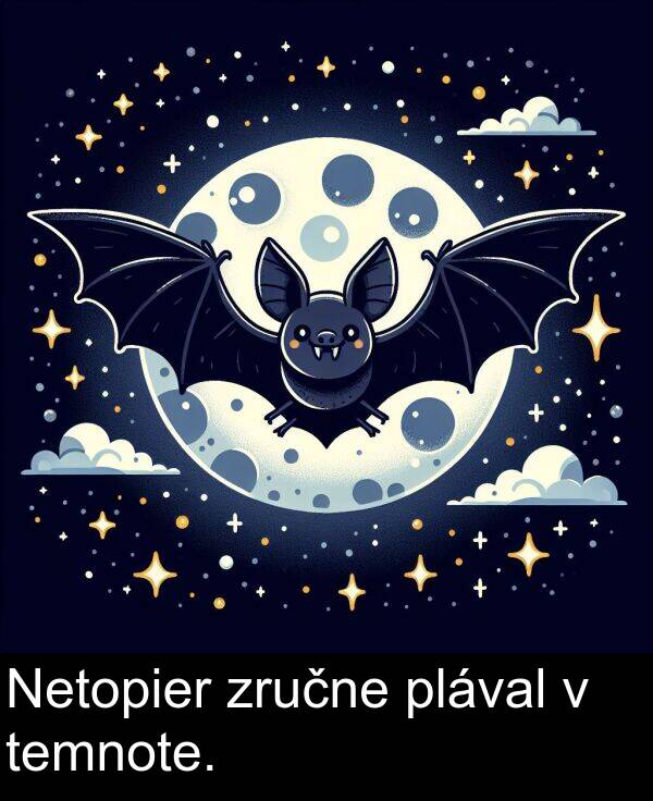zručne: Netopier zručne plával v temnote.