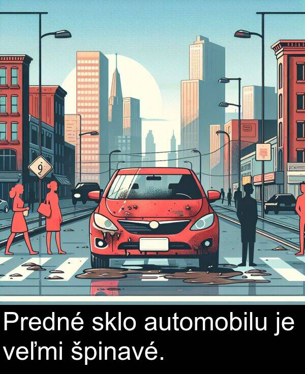 sklo: Predné sklo automobilu je veľmi špinavé.