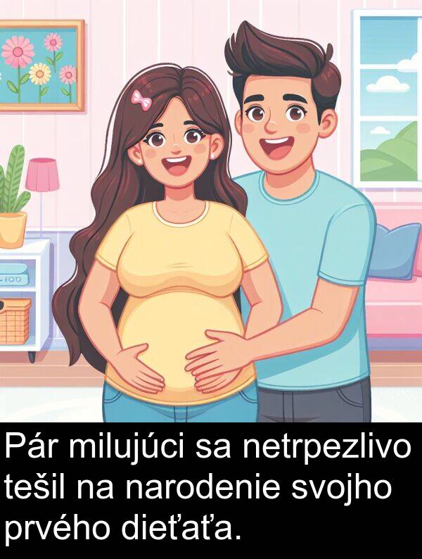 netrpezlivo: Pár milujúci sa netrpezlivo tešil na narodenie svojho prvého dieťaťa.