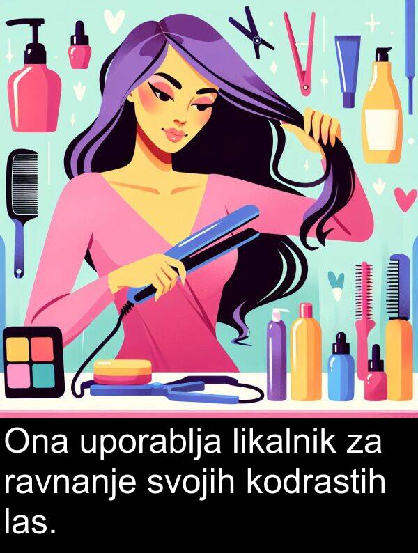 las: Ona uporablja likalnik za ravnanje svojih kodrastih las.