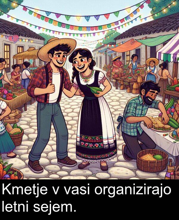 vasi: Kmetje v vasi organizirajo letni sejem.