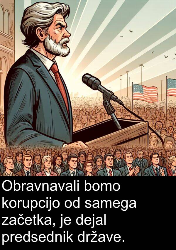samega: Obravnavali bomo korupcijo od samega začetka, je dejal predsednik države.