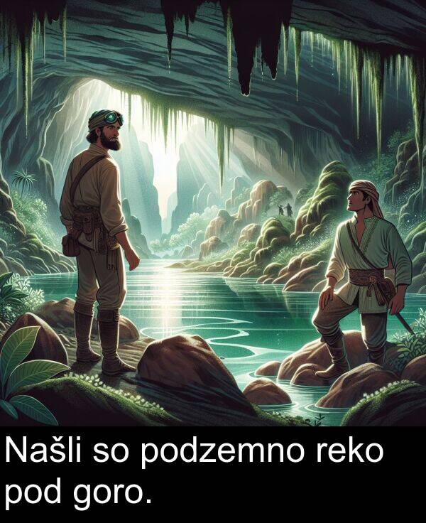 goro: Našli so podzemno reko pod goro.