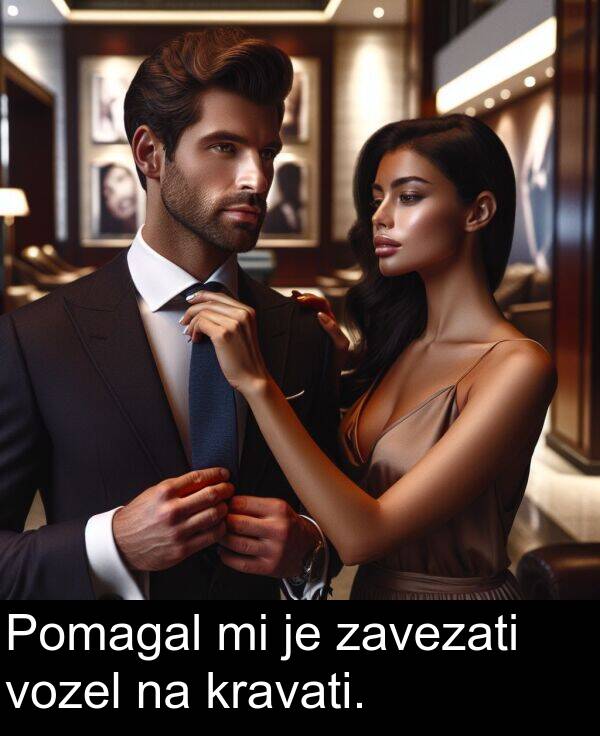 kravati: Pomagal mi je zavezati vozel na kravati.