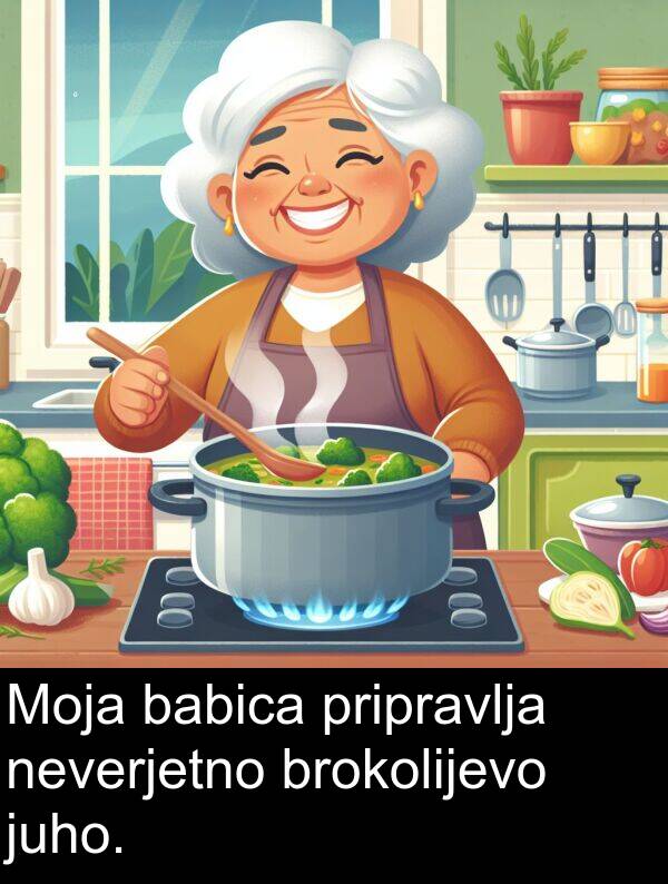 babica: Moja babica pripravlja neverjetno brokolijevo juho.
