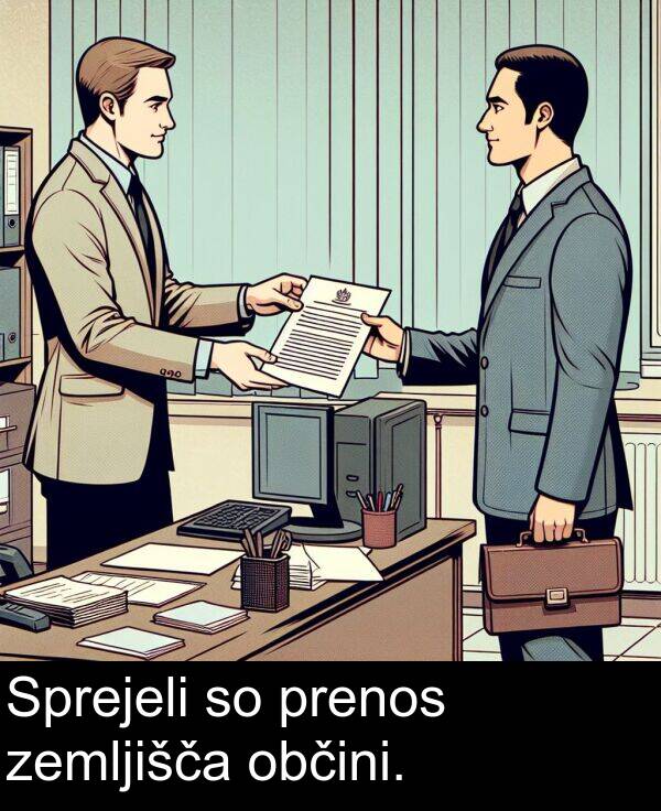 občini: Sprejeli so prenos zemljišča občini.