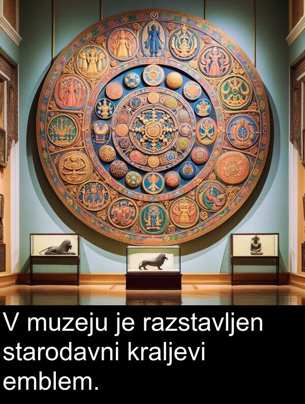 emblem: V muzeju je razstavljen starodavni kraljevi emblem.