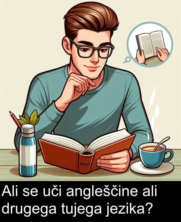 jezika: Ali se uči angleščine ali drugega tujega jezika?