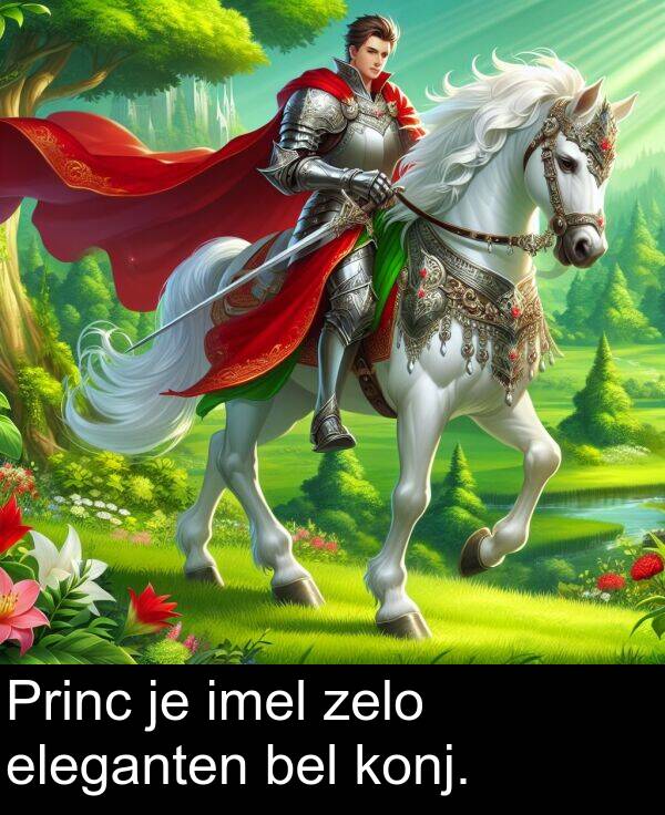 bel: Princ je imel zelo eleganten bel konj.