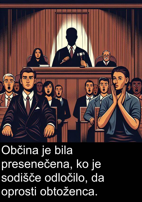 odločilo: Občina je bila presenečena, ko je sodišče odločilo, da oprosti obtoženca.