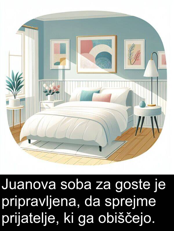 obiščejo: Juanova soba za goste je pripravljena, da sprejme prijatelje, ki ga obiščejo.
