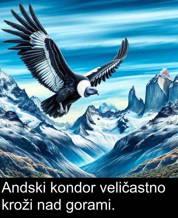 nad: Andski kondor veličastno kroži nad gorami.
