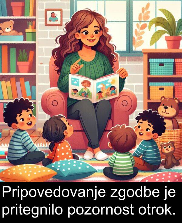 otrok: Pripovedovanje zgodbe je pritegnilo pozornost otrok.