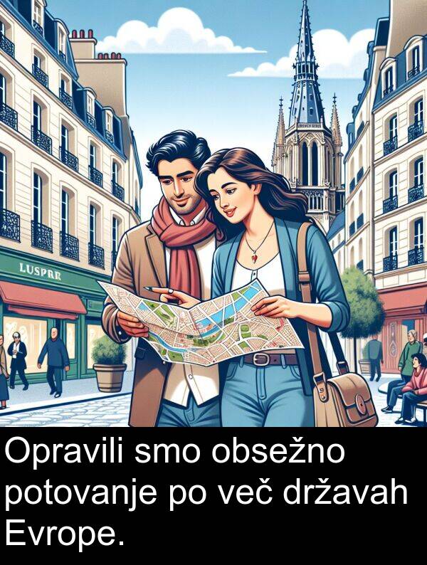 več: Opravili smo obsežno potovanje po več državah Evrope.