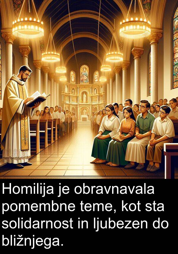 bližnjega: Homilija je obravnavala pomembne teme, kot sta solidarnost in ljubezen do bližnjega.
