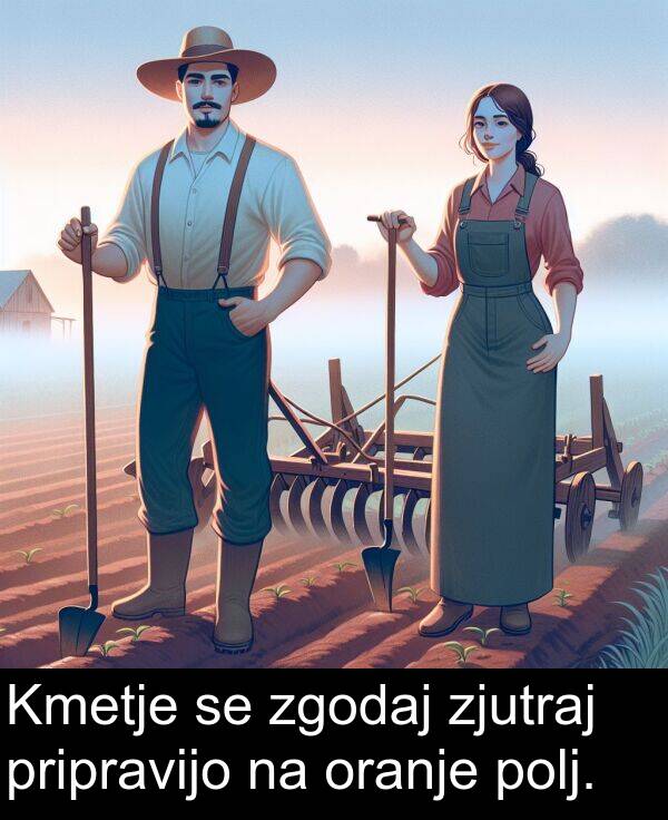 polj: Kmetje se zgodaj zjutraj pripravijo na oranje polj.