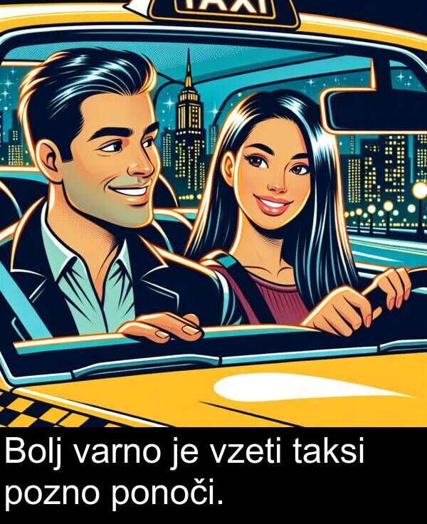 taksi: Bolj varno je vzeti taksi pozno ponoči.