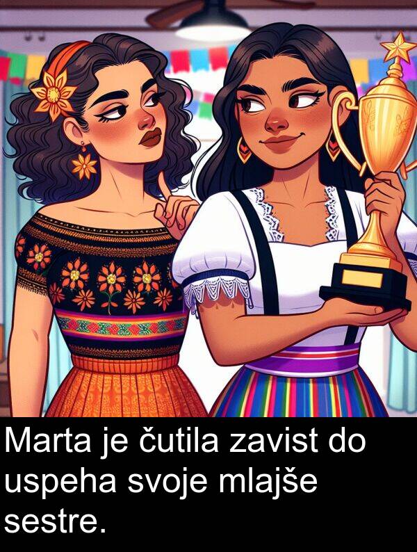 svoje: Marta je čutila zavist do uspeha svoje mlajše sestre.