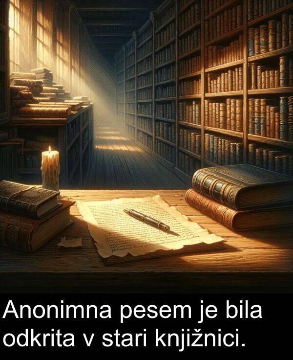 knjižnici: Anonimna pesem je bila odkrita v stari knjižnici.