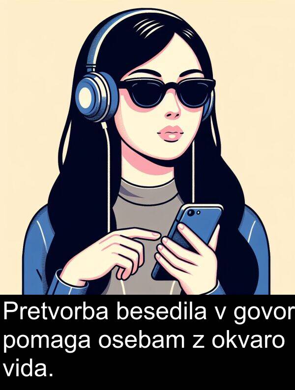 besedila: Pretvorba besedila v govor pomaga osebam z okvaro vida.