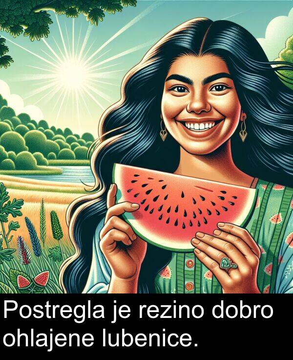 ohlajene: Postregla je rezino dobro ohlajene lubenice.