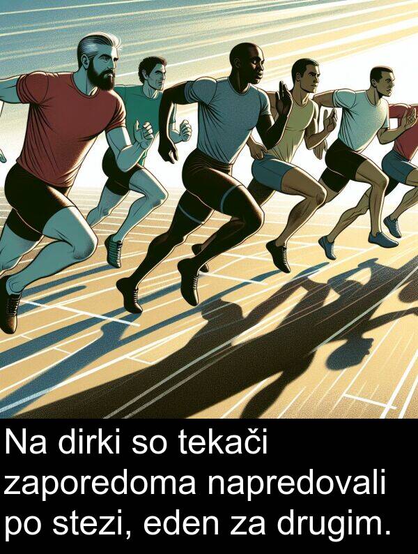 eden: Na dirki so tekači zaporedoma napredovali po stezi, eden za drugim.