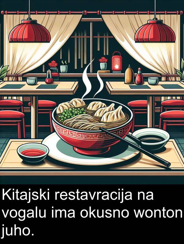 wonton: Kitajski restavracija na vogalu ima okusno wonton juho.