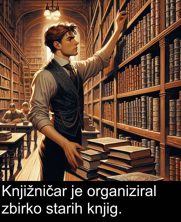 zbirko: Knjižničar je organiziral zbirko starih knjig.