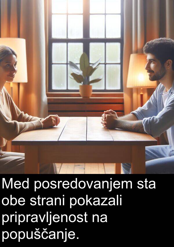 obe: Med posredovanjem sta obe strani pokazali pripravljenost na popuščanje.
