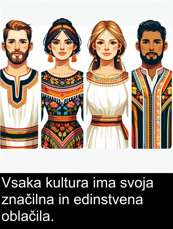 oblačila: Vsaka kultura ima svoja značilna in edinstvena oblačila.