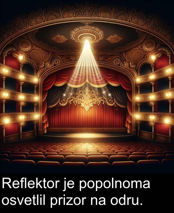 odru: Reflektor je popolnoma osvetlil prizor na odru.