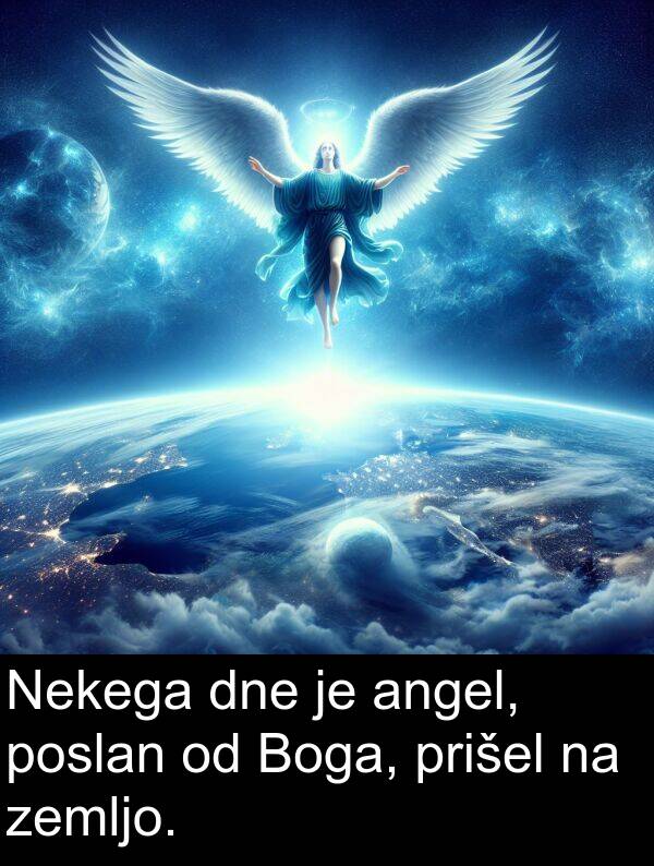 angel: Nekega dne je angel, poslan od Boga, prišel na zemljo.