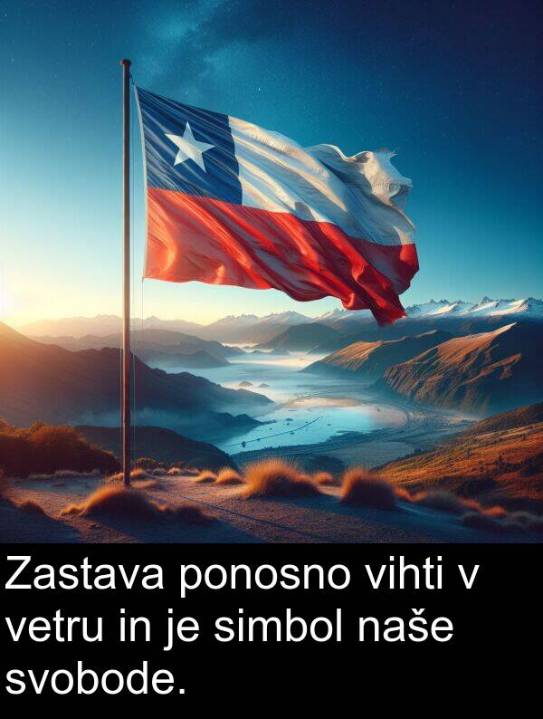 svobode: Zastava ponosno vihti v vetru in je simbol naše svobode.