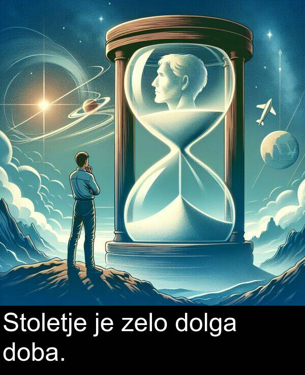 zelo: Stoletje je zelo dolga doba.