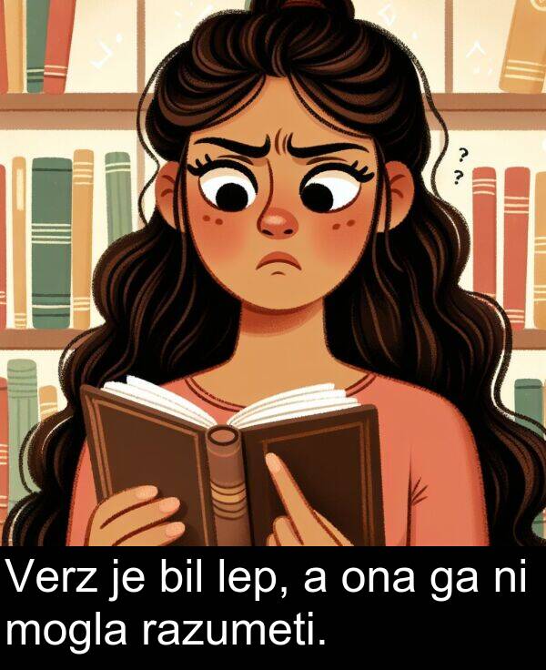 lep: Verz je bil lep, a ona ga ni mogla razumeti.
