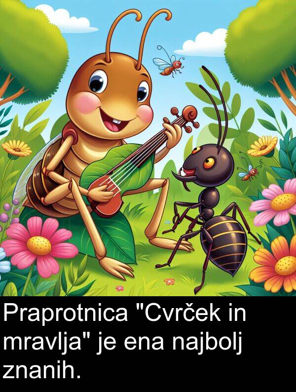 ena: Praprotnica "Cvrček in mravlja" je ena najbolj znanih.