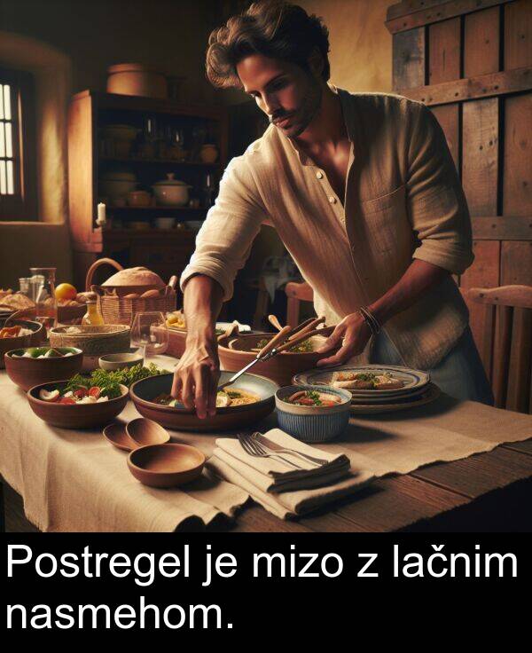 lačnim: Postregel je mizo z lačnim nasmehom.