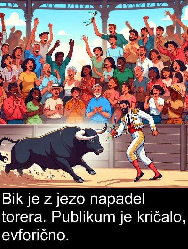 kričalo: Bik je z jezo napadel torera. Publikum je kričalo, evforično.