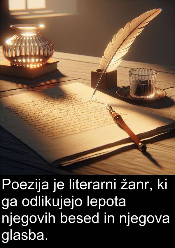 žanr: Poezija je literarni žanr, ki ga odlikujejo lepota njegovih besed in njegova glasba.