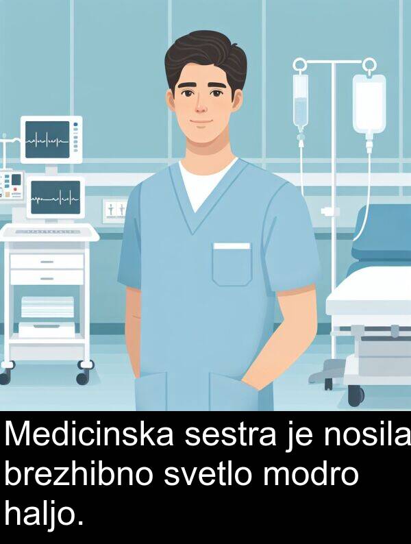 haljo: Medicinska sestra je nosila brezhibno svetlo modro haljo.