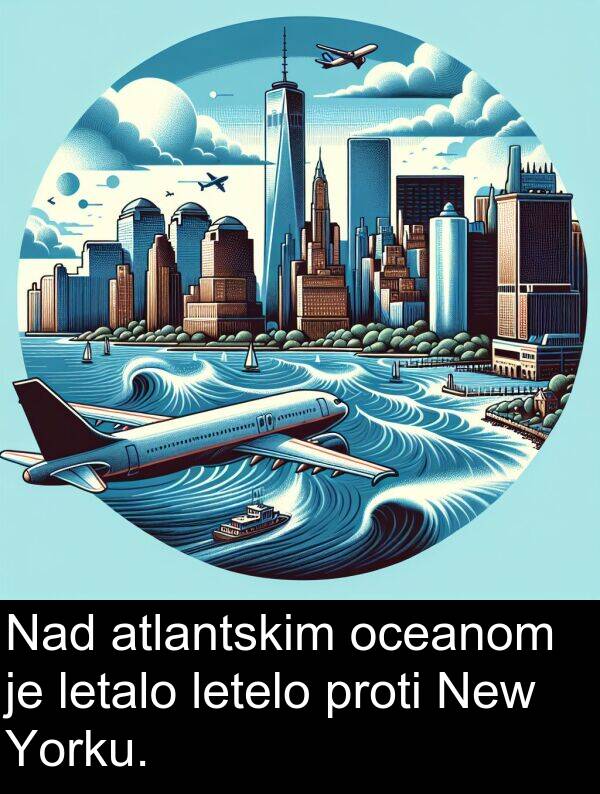 oceanom: Nad atlantskim oceanom je letalo letelo proti New Yorku.
