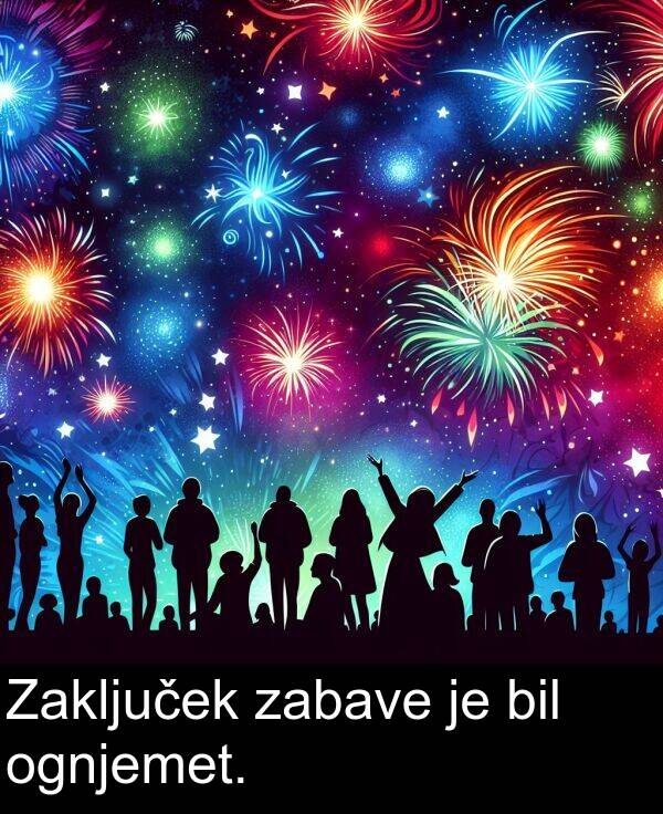 bil: Zaključek zabave je bil ognjemet.