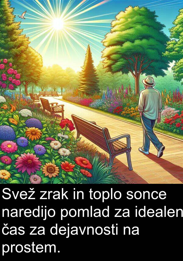 sonce: Svež zrak in toplo sonce naredijo pomlad za idealen čas za dejavnosti na prostem.