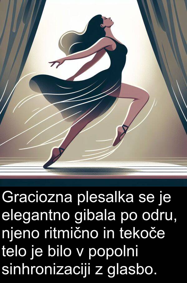 glasbo: Graciozna plesalka se je elegantno gibala po odru, njeno ritmično in tekoče telo je bilo v popolni sinhronizaciji z glasbo.