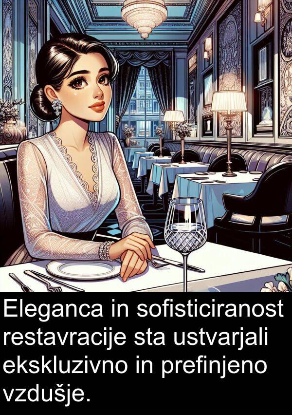 ekskluzivno: Eleganca in sofisticiranost restavracije sta ustvarjali ekskluzivno in prefinjeno vzdušje.