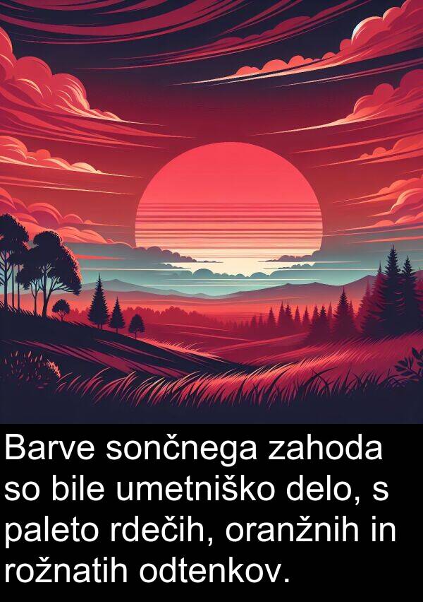 paleto: Barve sončnega zahoda so bile umetniško delo, s paleto rdečih, oranžnih in rožnatih odtenkov.