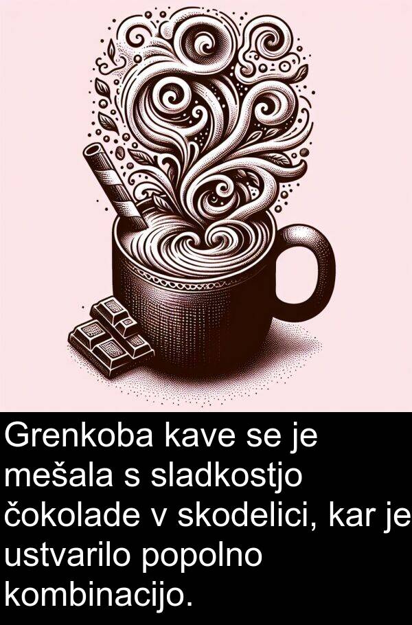 popolno: Grenkoba kave se je mešala s sladkostjo čokolade v skodelici, kar je ustvarilo popolno kombinacijo.