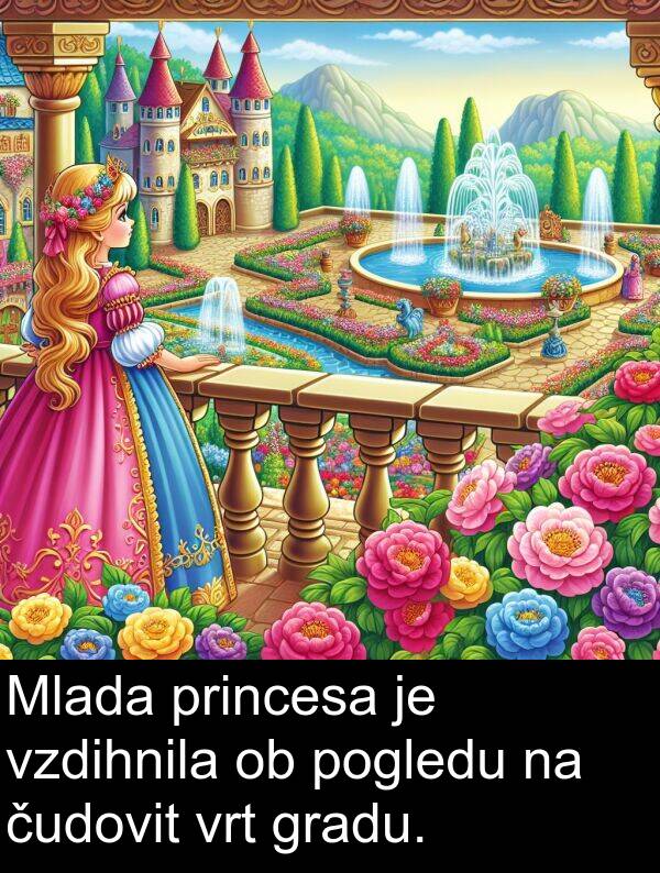 gradu: Mlada princesa je vzdihnila ob pogledu na čudovit vrt gradu.