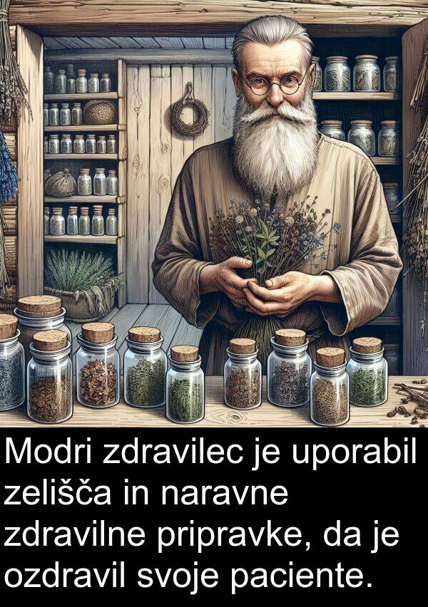 naravne: Modri zdravilec je uporabil zelišča in naravne zdravilne pripravke, da je ozdravil svoje paciente.
